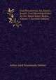 Graf Posadowsky Als Finanz-, Sozial-, Und Handelspolitiker: An Der Hand Seiner Reden, Volume 3 (German Edition), Arthur Adolf Posadowsky-Wehner 