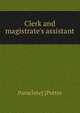 Clerk and magistrate's assistant, Paraclete] [Potter 