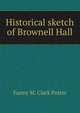 Historical sketch of Brownell Hall, Fanny M. Clark Potter 