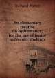 An elementary treatise on hydrostatics; for the use of junior university students, Richard Potter 
