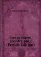 Les groupes d'ordre p(6) (French Edition), Maurice Potron 