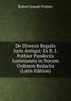 De Diversis Regulis Juris Antiqui: Ex R. J. Pothier Pandectis Justinianeis in Novum Ordinem Redactis (Latin Edition), Robert Joseph Pothier 