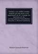 Traite??s sur diffe??rentes matie??res de droit civil: applique??es a?? l'usage du barreau et de jurisprudence franc?§aise Volume 1 (French Edition), Robert Joseph Pothier 