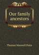 Our family ancestors, Thomas Maxwell Potts 