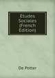Etudes Sociales (French Edition), De Potter 