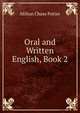 Oral and Written English, Book 2, Milton Chase Potter 