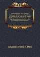 Lithog?ognosie: Ou, Examen Chymique Des Pierres Et Des Terres En G?n?ral, Et Du Tale, De La Topaze & De La St?atite En Particulier, Avec Une Dissertation Sur Le Feu & Sur La Lumi?re (French Edition), Johann Heinrich Pott 