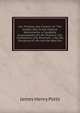 Our Thrones and Crowns: Or: The Golden Way to the Highest Attainments. a Complete Encyclopedia of Life. Physical Life, Intellectual Life, Business . Life, the Discpline of Life and the Best Pre, James Henry Potts 