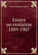 Essays on evolution 1889-1907, Edward Bagnall Poulton 