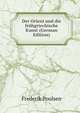 Der Orient und die fruhgriechische Kunst (German Edition), Frederik Poulsen 