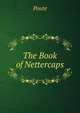 The Book of Nettercaps, Poute 