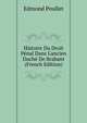 Histoire Du Droit P?nal Dans L'ancien Duch? De Brabant (French Edition), Edmond Poullet 
