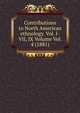 Contributions to North American ethnology. Vol. I-VII, IX Volume Vol. 4 (1881), 