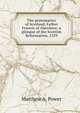The protomartyr of Scotland, Father Francis of Aberdeen: a glimpse of the Scottish Reformation, 1559, Matthew A. Power 