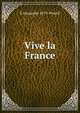 Vive la France, E Alexander 1879- Powell 