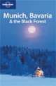 Munich, Bavaria and the Black Forest, Andrea Schulte-Peevers 