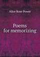 Poems for memorizing, Alice Rose Power 