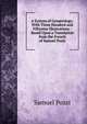 A System of Gyn?cology: With Three Hundred and Fiftynine Illustrations : Based Upon a Translation from the French of Samuel Pozzi, Samuel Pozzi 