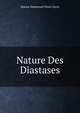 Nature Des Diastases, Marius Emmanuel Pozzi-Escot 