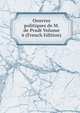 Oeuvres politiques de M. de Pradt Volume 6 (French Edition), 