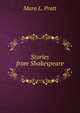 Stories from Shakespeare, Mara L. Pratt 