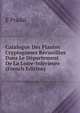 Catalogue Des Plantes Cryptogames Recueillies Dans Le Departement De La Loire-Inferieure (French Edition), E Pradal 