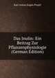 Das Inulin: Ein Beitrag Zur Pflanzenphysiologie (German Edition), Karl Anton Eugen Prantl 