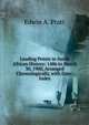 Leading Points in South African History: 1486 to March 30, 1900, Arranged Chronologically, with Date-Index, Pratt, Edwin A. 