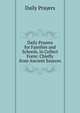 Daily Prayers for Families and Schools, in Collect Form: Chiefly from Ancient Sources, Daily Prayers 