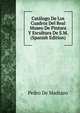 Catalogo De Los Cuadros Del Real Museo De Pintura Y Escultura De S.M. (Spanish Edition), Pedro De Madrazo 
