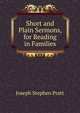 Short and Plain Sermons, for Reading in Families, Joseph Stephen Pratt 