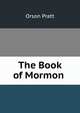 The Book of Mormon ., Orson Pratt 