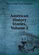 American History Stories, Volume 2, Mara Louise Pratt-Chadwick 