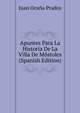 Apuntes Para La Historia De La Villa De Mostoles (Spanish Edition), Juan Ocana Prados 