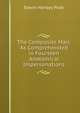 The Composite Man: As Comprehended in Fourteen Anatomical Impersonations, Edwin Hartley Pratt 