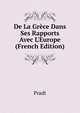 De La Gr?ce Dans Ses Rapports Avec L'Europe (French Edition), Pradt 