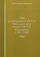 A Compilation Of The Messages And Papers Of The Presidents, 1789-1908, United States. President 