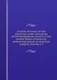 A series of tracts on the doctrines, order, and polity of the Presbyterian church in the United States of America: embracing several on practical subjects Volume v.7, 