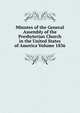 Minutes of the General Assembly of the Presbyterian Church in the United States of America Volume 1836, 