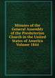 Minutes of the General Assembly of the Presbyterian Church in the United States of America Volume 1844, 