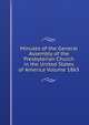 Minutes of the General Assembly of the Presbyterian Church in the United States of America Volume 1863, 