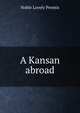 A Kansan abroad, Noble Lovely Prentis 