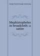 Mephistopheles in broadcloth: a satire, George Francis Savage-Armstrong 