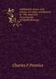 Ophthalmic lenses and prisms, an essay contributed to "The American Encyclopedia of Ophthalmology.", Charles F Prentice 