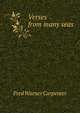 Verses from many seas, Fred Warner Carpenter 
