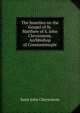 The homilies on the Gospel of St. Matthew of S. John Chrysostom, Archbishop of Constantinople, John Chrysostom Saint 