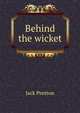 Behind the wicket, Jack Preston 