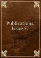 Publications, Issue 37, 