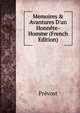 Memoires & Avantures D'un Honn?te-Homme (French Edition), Prevost 