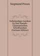 Vollstandiges Lexikon Zu Den Pseudo-Casarianischen Schriftwerken (German Edition), Siegmund Preuss 